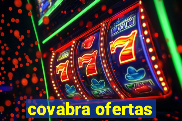 covabra ofertas